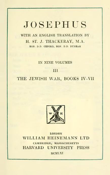 Josephus. 3 vol.

With an English translation by H.St.J.Thackeray. //

Loeb Classical Library. London: Heinemann
