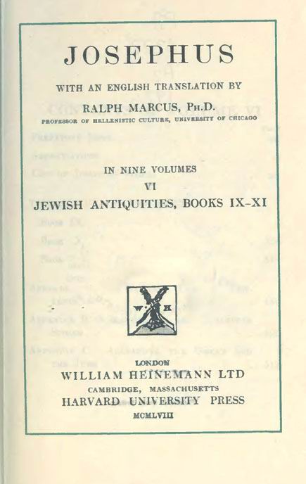 Josephus. 6 vol.

With an English translation by H.St.J.Thackeray. //

Loeb Classical Library. London: Heinemann