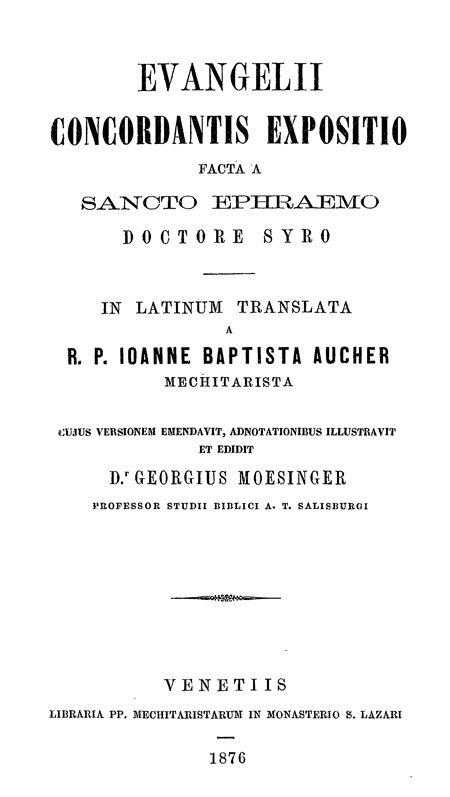 S. Ephraem Syri Evangelii concordantis expositio. Facta A