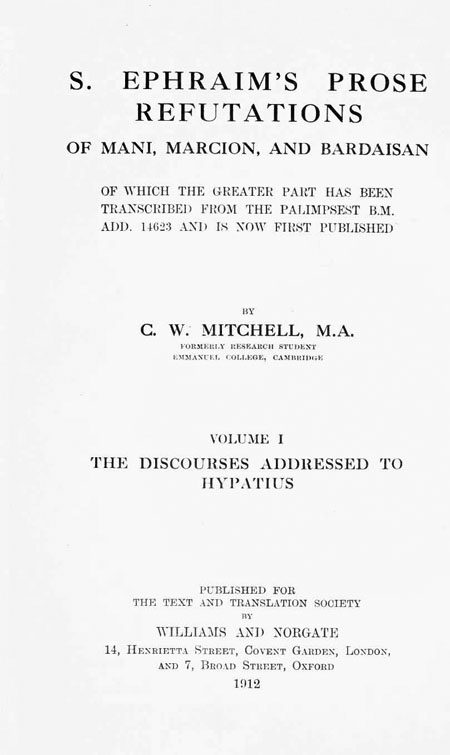 Ephraim's prose refutations of Mani, Marcion, and Bardaisan